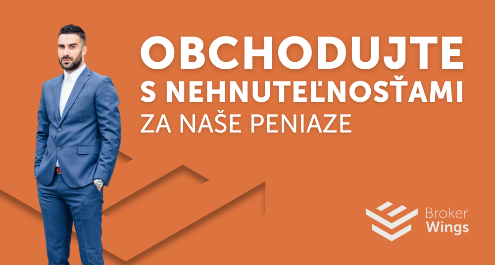 Obchodujte s nehnuteľnosťami za naše peniaze.